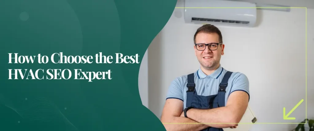How to Choose the Best HVAC SEO Expert