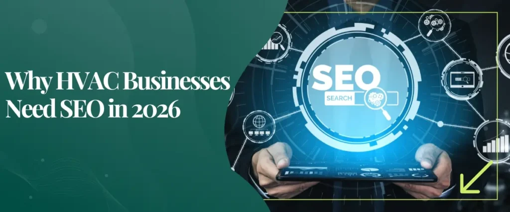 Why HVAC Businesses Need SEO in 2026